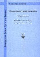 Bhaskarakantha's Moksopaya-tika: A commentary on The Earliest Available Recension of the Jogavasistha