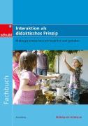 Fachbücher für die frühkindliche Bildung / Interaktion als didaktisches Prinzip