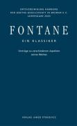Fontane. Ein Klassiker. Vorträge zu verschiedenen Aspekten seines Werkes