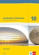 Lambacher Schweizer. 10. Schuljahr G9. Arbeitsheft plus Lösungsheft. Neubearbeitung. Hessen