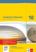 Lambacher Schweizer. 10. Schuljahr G9. Arbeitsheft plus Lösungsheft und Lernsoftware. Neubearbeitung. Hessen