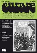 Curare. Zeitschrift für Ethnomedizin und transkulturelle Psychiatrie / Neue Trends in der Ethnobotanik und Ethnopharmakologie /New Trends in Ethnobotany and Ethnophramakology