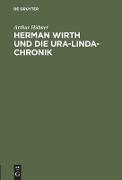 Herman Wirth und die Ura-Linda-Chronik