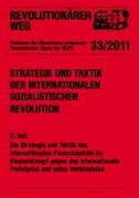 Strategie und Taktik der internationalen sozialistischen Revolution - Teil II: Die Strategie und Taktik des internationalen Finanzkapitals im Klassenkampf gegen das internationale Proletariat und seine Verbündeten