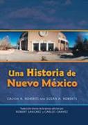 Una Historia de Nuevo Mexico: Traducción Directa de la Tercera Edición