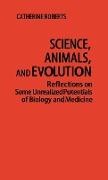 Science, Animals, and Evolution