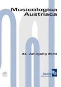 Musicologica Austriaca. Jahresschrift der Österreichischen Gesellschaft für Musikwissenschaft / Musik in der Lebenswelt des Mittelalters