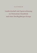 Landwirtschaft und Agrarverfassung im Fürstentum Osnabrück nach dem Dreißigjährigen Kriege
