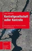 Kontrollgesellschaft ausser Kontrolle