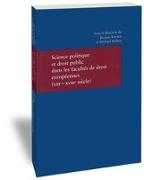 Science politique et droit public dans les facultés de droit européennes (XIIIe-XVIIIe siècle)