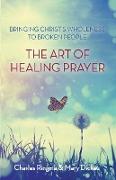 Art of Healing Prayer