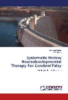 Systematic Review Neurodevelopmental Therapy For Cerebral Palsy