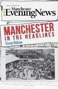 Manchester in the Headlines