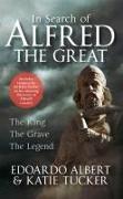 In Search of Alfred the Great