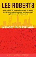 A Shoot in Cleveland: A Milan Jacovich Mystery