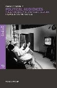 Political Audiences: A Reception History of Early Italian Television