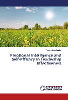 Emotional Intelligence and Self-Efficacy in Leadership Effectiveness