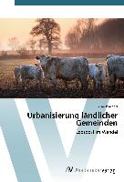 Urbanisierung ländlicher Gemeinden