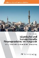 Islamische und konventionelle Finanzprodukte im Vergleich