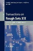 Transactions on Rough Sets XIX