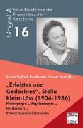 "Erlebtes und Gedachtes". Stella Klein-Löw (1904-1986)