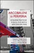 Arcobaleni di periferia. Le buone pratiche e quel che resta ancora da fare