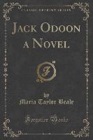 Jack Odoon a Novel (Classic Reprint)