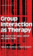 Group Interaction as Therapy