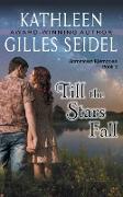 Till the Stars Fall (Hometown Memories, Book 3)