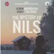 The Mystery of Nils. Part 1 - Norwegian Course for Beginners. Learn Norwegian - Enjoy the Story