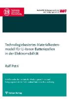 Technologiebasiertes Materialkostenmodell für Li-Ionen Batteriezellen in der Elektromobilität