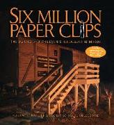 Six Million Paper Clips