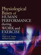 Physiological Bases of Human Performance During Work and Exercise