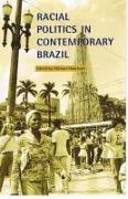 Racial Politics in Contemporary Brazil