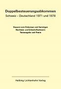 Doppelbesteuerungsabkommen Schweiz – Deutschland 1971 und 1978 EL 46