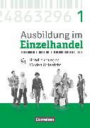 Ausbildung im Einzelhandel - Neubearbeitung, Allgemeine Ausgabe, 1. Ausbildungsjahr, Handreichungen für den Unterricht mit Webcode