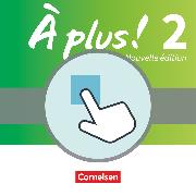 À plus !, Französisch als 1. und 2. Fremdsprache - Ausgabe 2012, Band 2, Interaktive Übungen als Ergänzung zum Carnet d'activités, Auf CD-ROM
