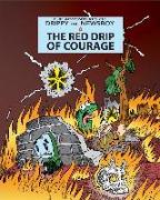 The Red Drip of Courage