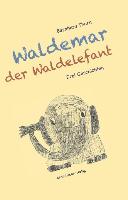 Waldemar der Waldelefant