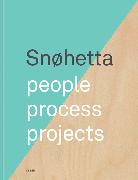 Snøhetta: People, Process, Projects