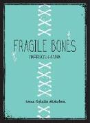 Fragile Bones: Harrison and Anna