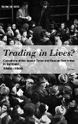 Trading in Lives?