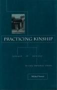 Practicing Kinship