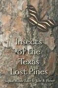 Insects of the Texas Lost Pines