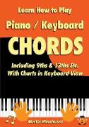 Learn How to Play Piano / Keyboard Chords Including 9ths & 13ths Etc. with Charts in Keyboard View