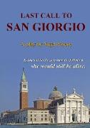Last Call to San Giorgio