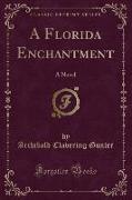 A Florida Enchantment