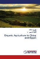 Organic Agriculture in China and Egypt