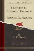 Lectures on Psychical Research