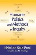 Humane Politics and Methods of Inquiry